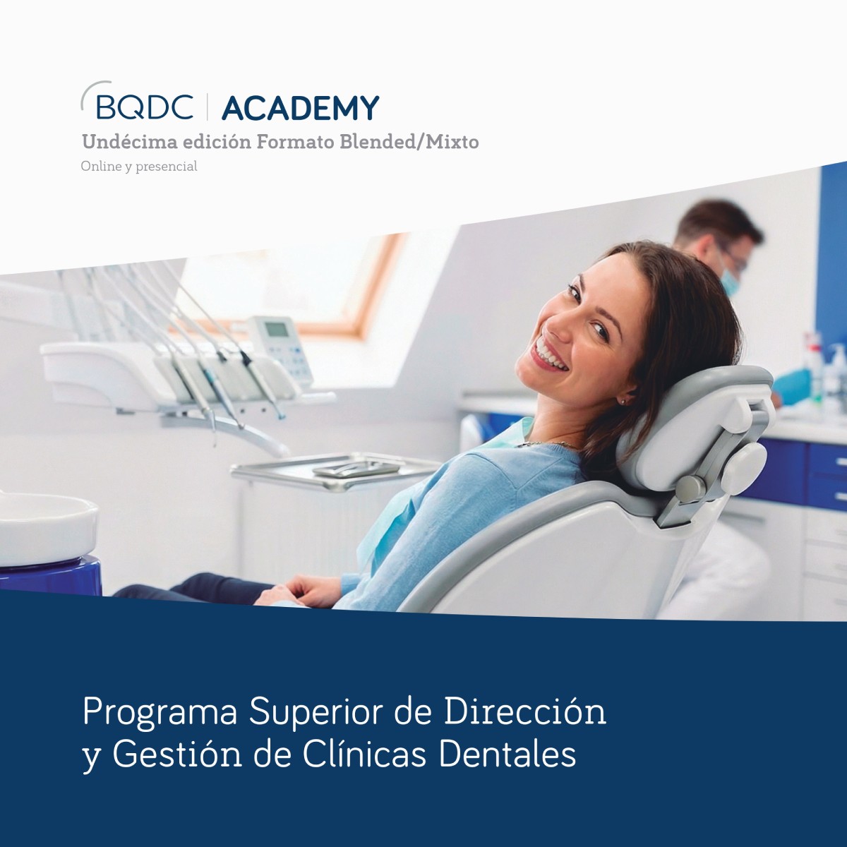 Programa Superior de Dirección y Gestión de Clínicas Dentales (PDG)